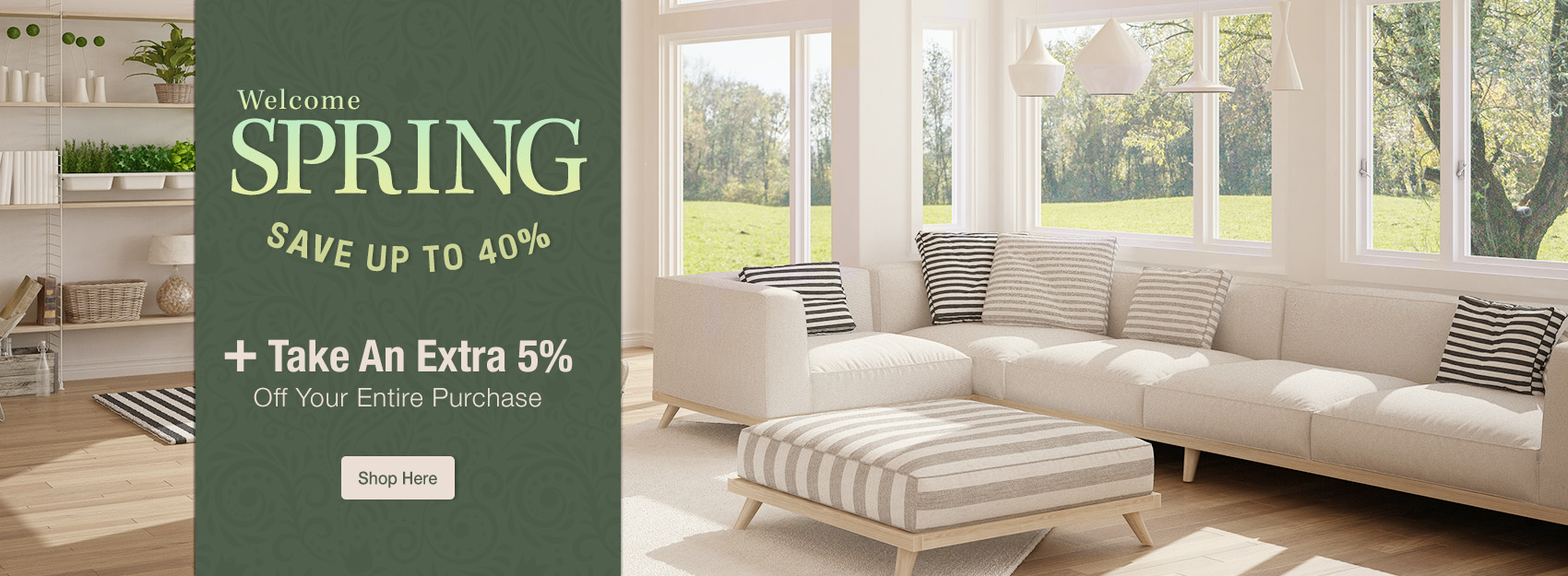 Save up to 25% and take an extra 5% off your entire order as part of the Spring Outdoors Sale Event.